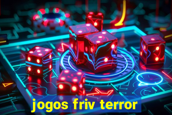 jogos friv terror